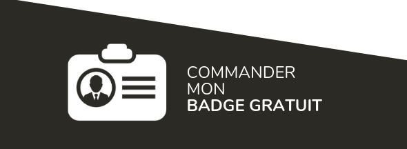 Commandez votre badge gratuitement